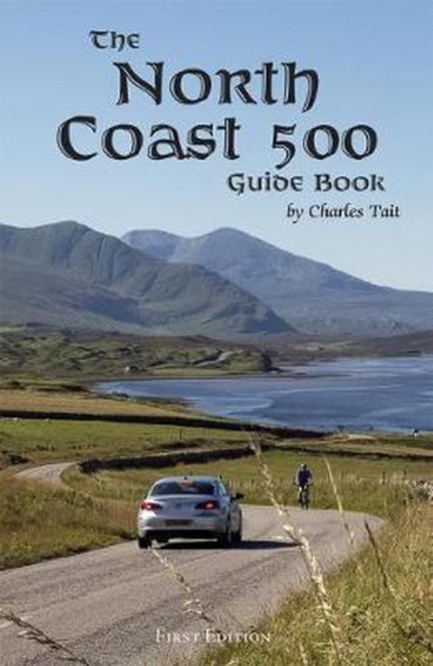 North Coast 500 Guide Book